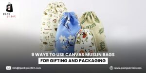 Canvas Muslin Bags For Gifting And Packaging