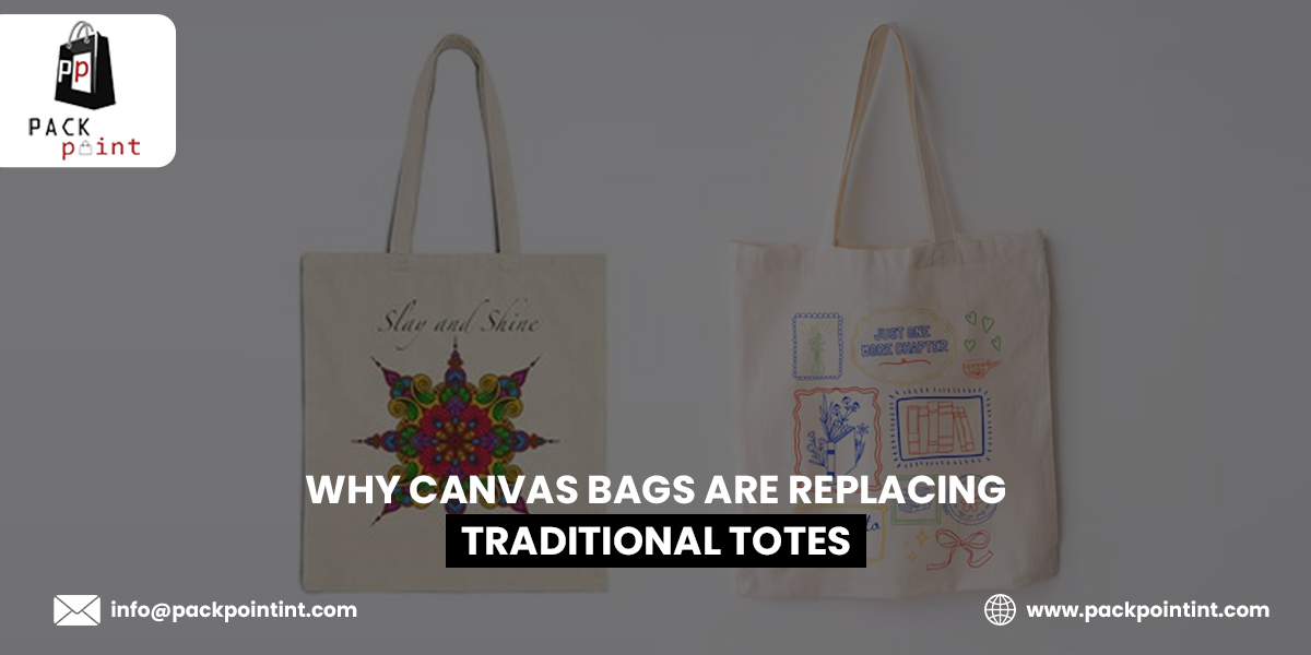 Why Canvas Bags Are Replacing Traditional Totes