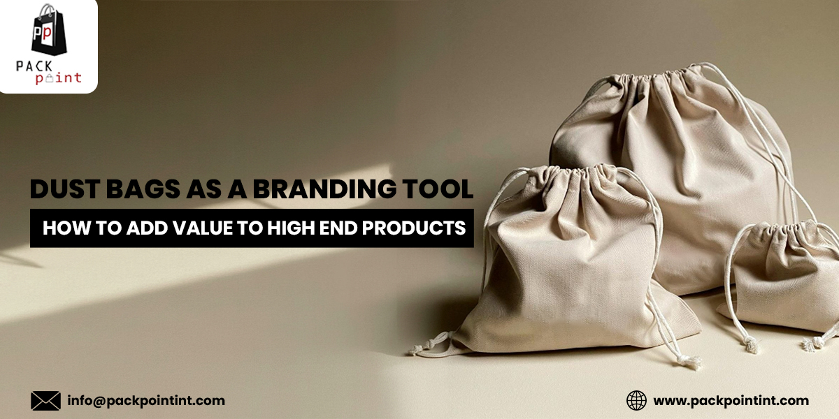 Dust Bags as a Branding